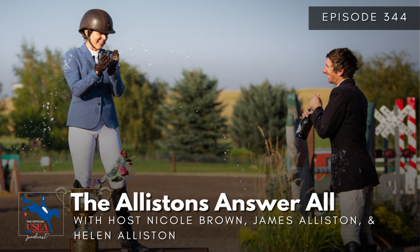 USEA Podcast #344: The Allistons Answer All