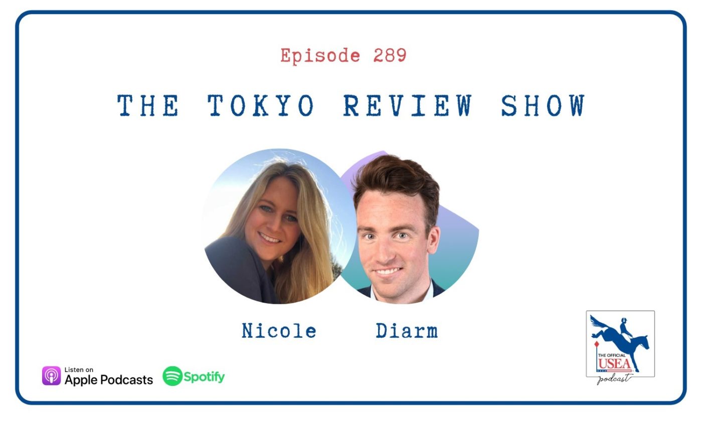 USEA Podcast #289: Tokyo Reaction Show