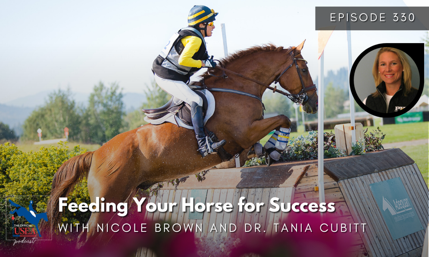 USEA Podcast #330: Feeding Your Horse for Success