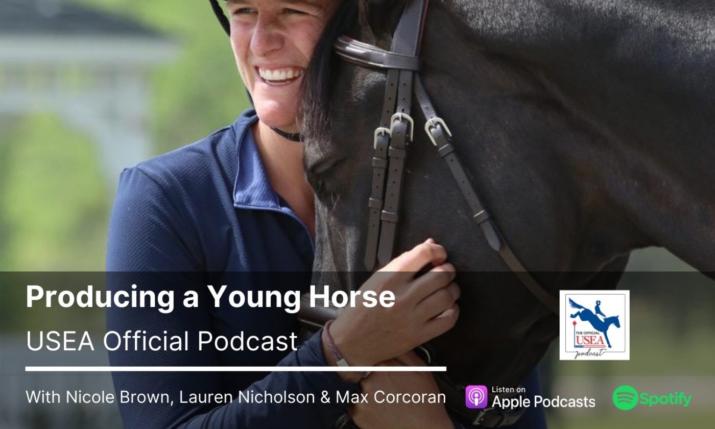 USEA Podcast #263: Producing a Young Horse