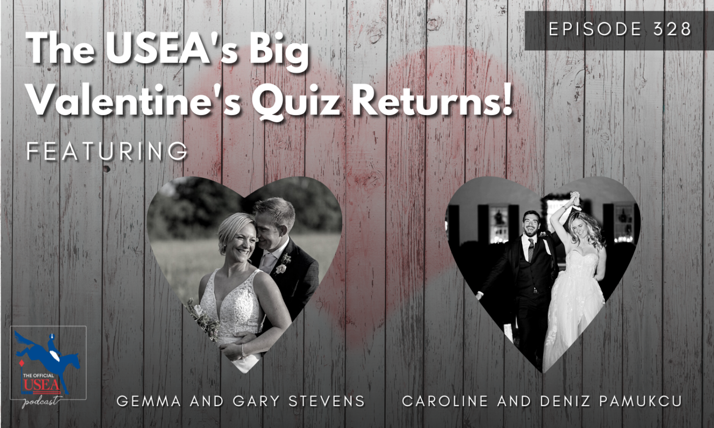 USEA Podcast #328: The USEA's Big Valentine's Quiz Returns!