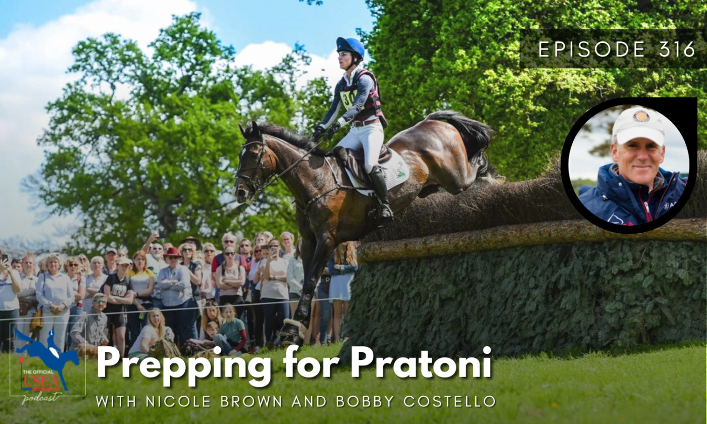 USEA Podcast #316: Prepping for Pratoni