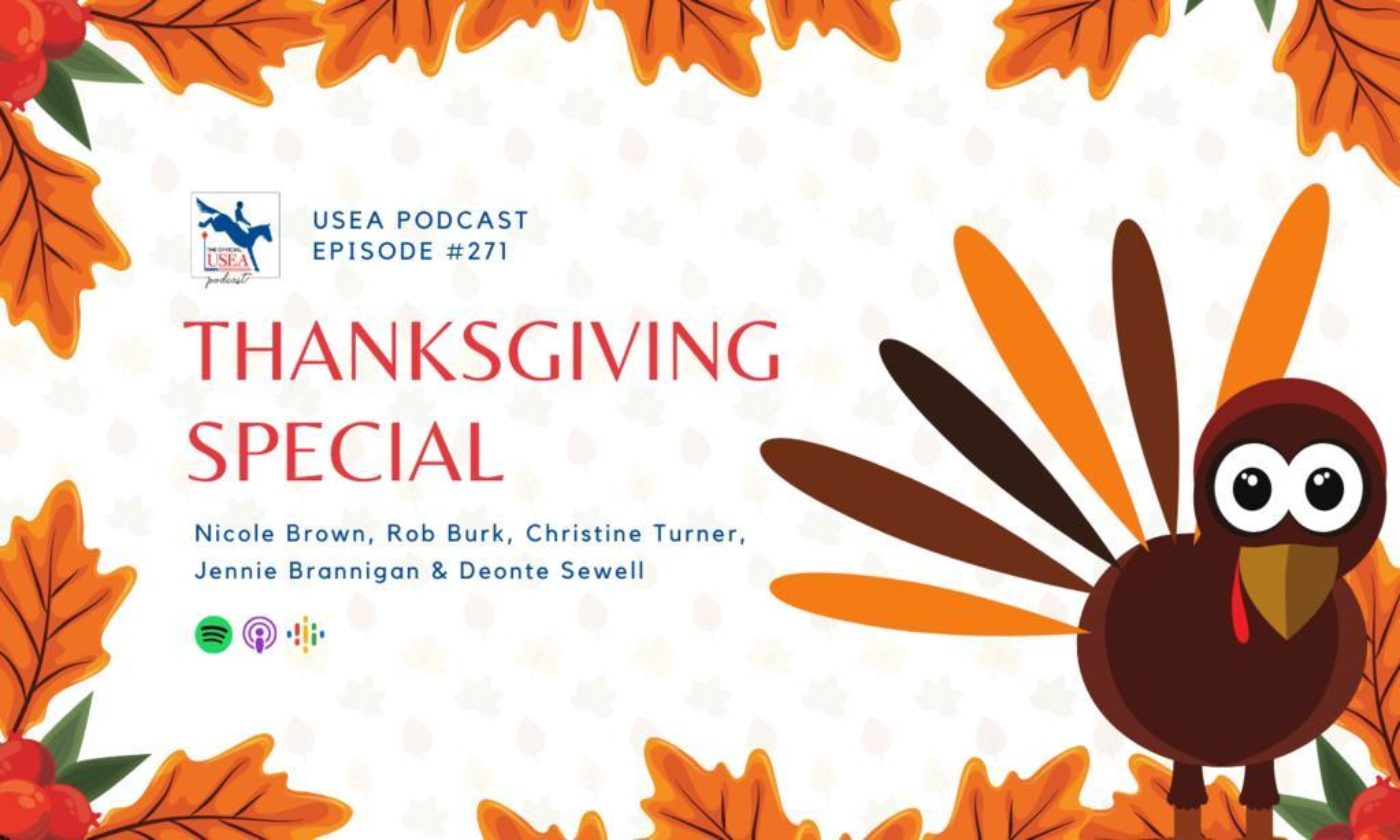 USEA Podcast #271: Thanksgiving Special