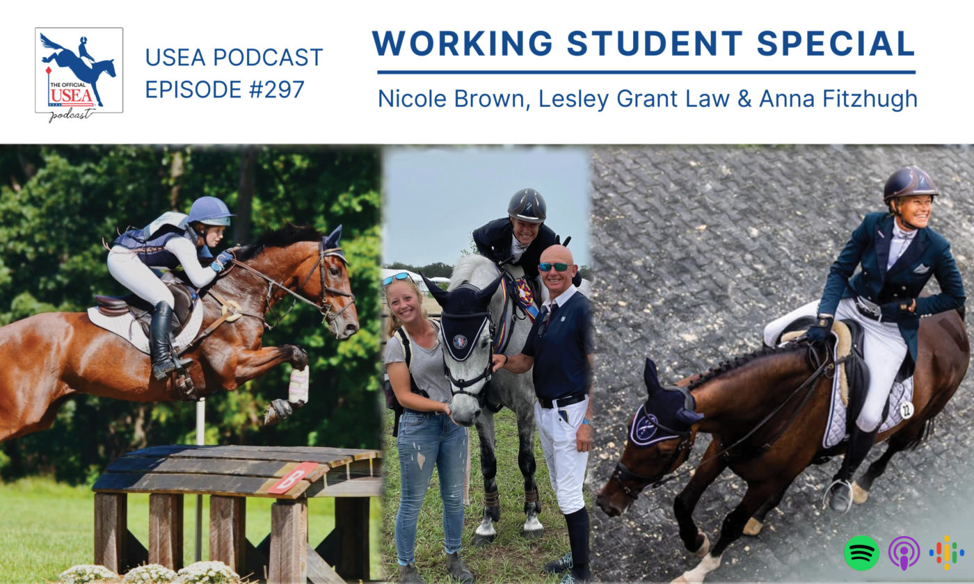 USEA Podcast #297: The Working Student Special